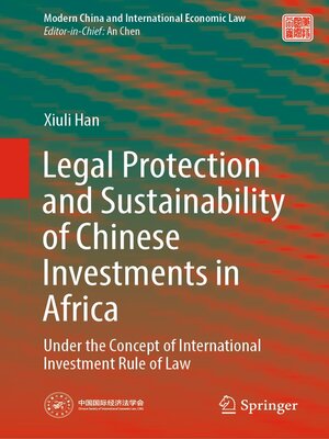 cover image of Legal Protection and Sustainability of Chinese Investments in Africa